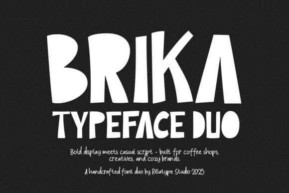 Brika: A Handmade Font Duo for Editorial Design