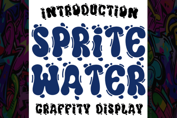 Bringing Street Energy to Brands with Sprite Water Typeface