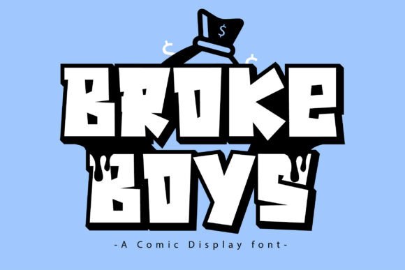 Broke Boys: The Cartoon Display Font for Craft Brands