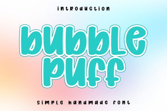 Bubble Puff: A Modern Display Font for Campaigns