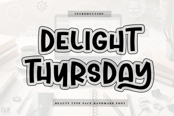 Delight Thursday: A Timeless Display Font for Branding