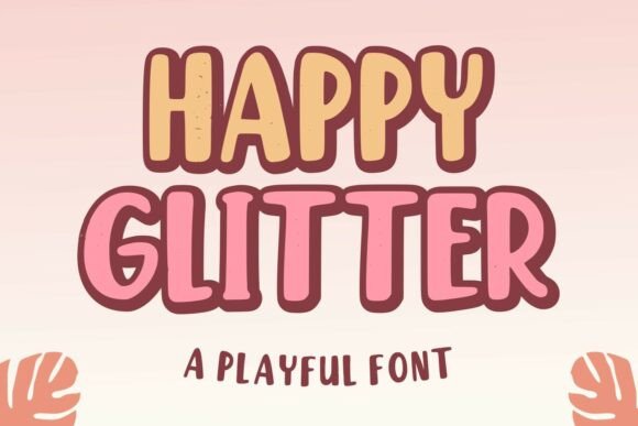 Happyglitter Regular: The Perfect Display Font for Makers