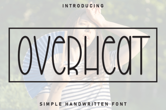 Overheat: A Playful Display Font for Modern Branding