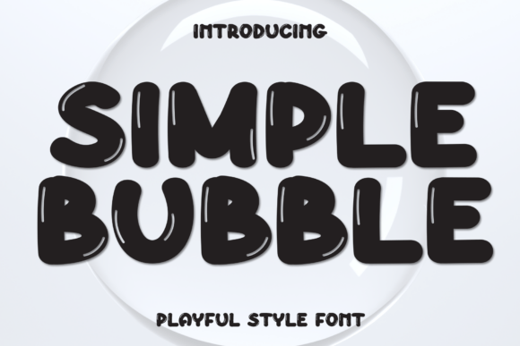Simple Bubble: A Playful Display Font for Modern Web Design