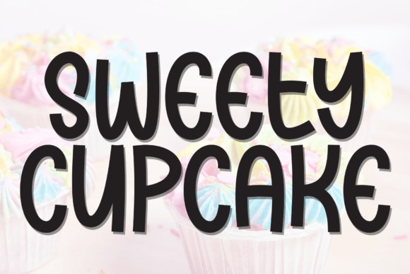 Sweety Cupcake: A Whimsical Display Font for Handmade Brands