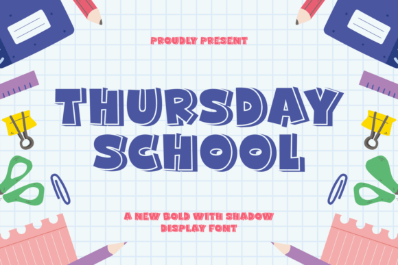 Thursday School Font: Bold Display Type for Marketing