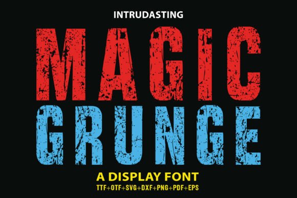 Unleash Joy with Magic Grunge Display Fonts